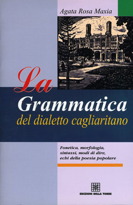 La grammatica del dialetto cagliaritano