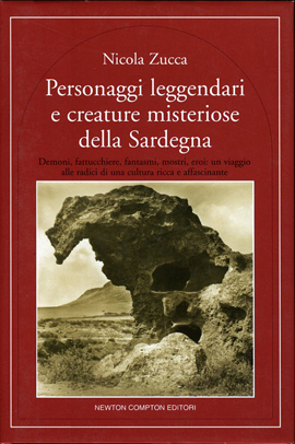 Personaggi leggendari e creature misteriose della Sardegna