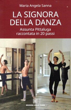 La signora della danza, Assunta Pittaluga raccontata in 20 passi